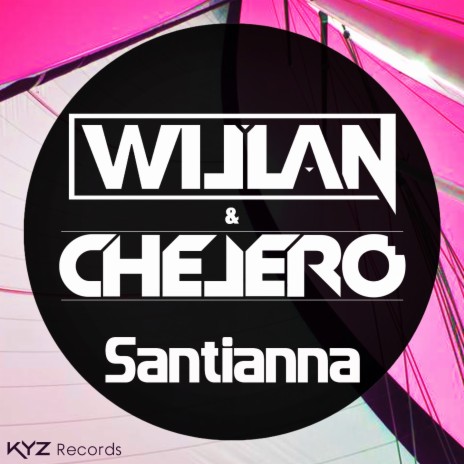 Santianna (Extended) ft. Chelero | Boomplay Music