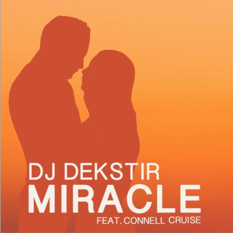 Miracle ft. Connell Cruise | Boomplay Music