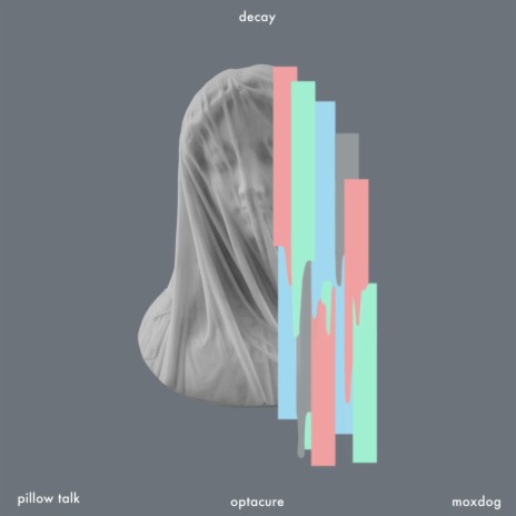 Decay ft. pillow talk & Moxdog | Boomplay Music