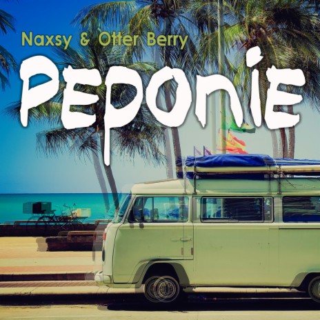 Peponie (Radio Mix) ft. Otter Berry | Boomplay Music