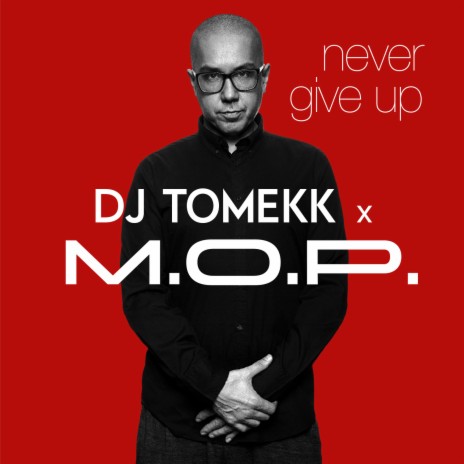 Never Give Up ft. M.O.P. | Boomplay Music