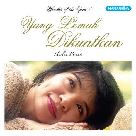 Yang Lemah Dikuatkan | Boomplay Music