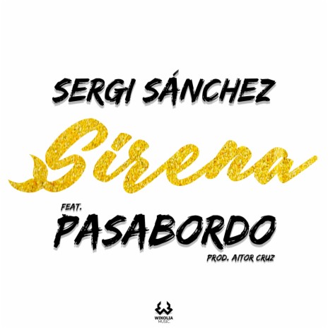 Sirena ft. Pasabordo | Boomplay Music