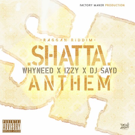 Shatta Anthem (Raggan Riddim) ft. Izzy & DJ Sayd | Boomplay Music