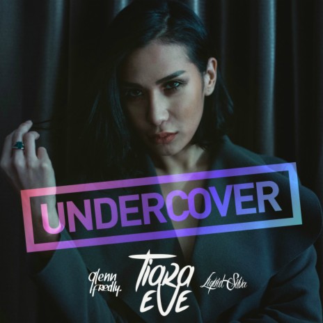 Undercover ft. Glenn Fredly & Liquid Silva | Boomplay Music