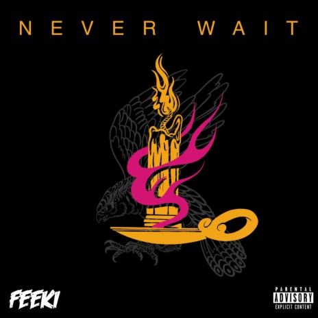 Never Wait | Boomplay Music