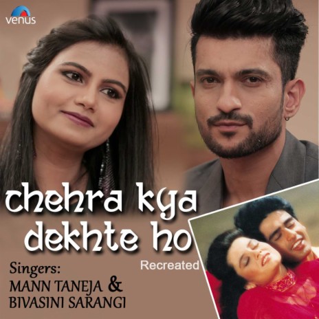 Chehra Kya Dekhte Ho ft. Bivasini Sarangi | Boomplay Music