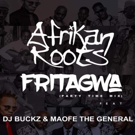 FriTagwa ft. Maofe The General | Boomplay Music