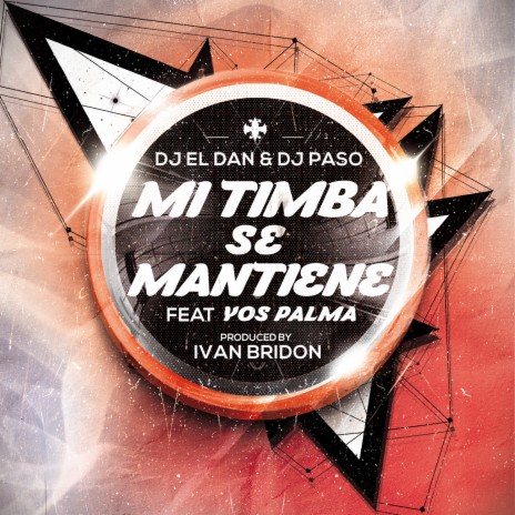 Mi Timba Se Mantiene ft. DJ Paso & Yos Palma | Boomplay Music