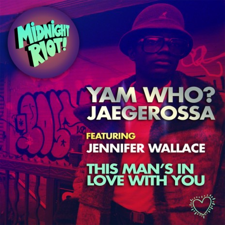 This Man's in Love with You (Yam Who? & Jaegerossa Remix) ft. Jaegerossa & Jennifer Wallace | Boomplay Music