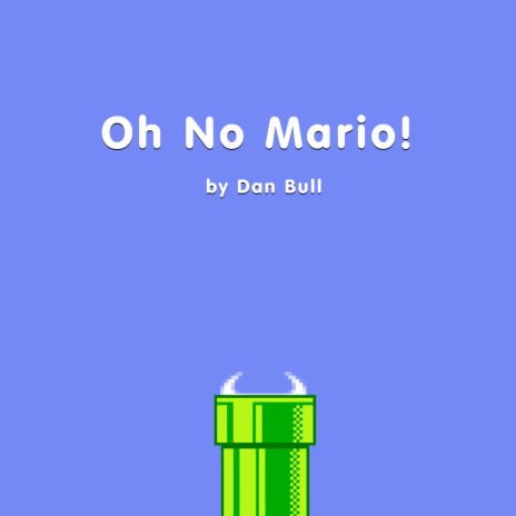 Oh No Mario! | Boomplay Music