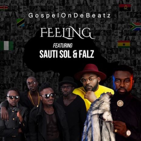 Feeling ft. Sauti Sol & Falz | Boomplay Music