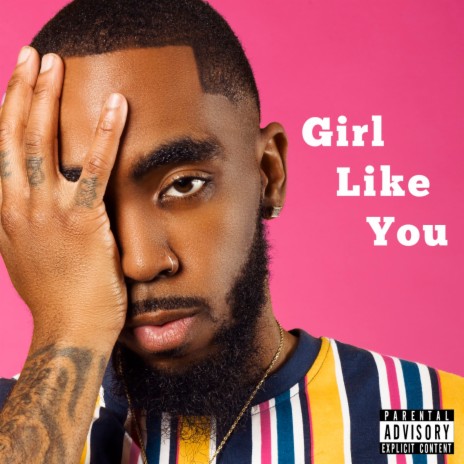 Girl Like You | Boomplay Music