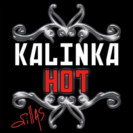 Kalinka Hot | Boomplay Music