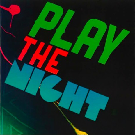 Play the Night ft. P.a.k | Boomplay Music