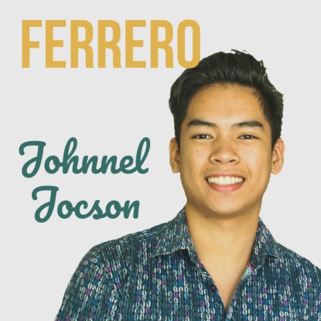 Ferrero ft. Johnnel Jocson | Boomplay Music