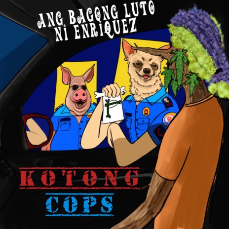 Kotong Cops | Boomplay Music