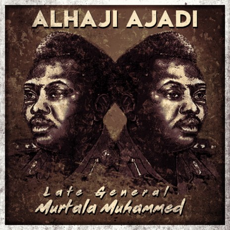 Late General Muritala Muhammed Part 1 | Boomplay Music