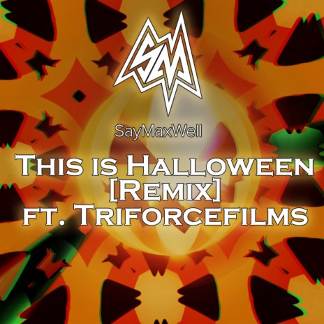 This Is Halloween (Remix) ft. Triforcefilms | Boomplay Music