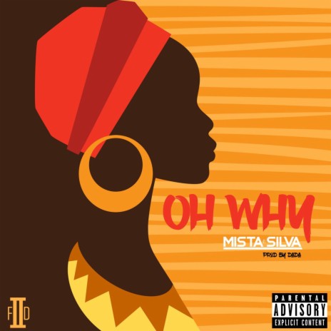 Oh Why | Boomplay Music