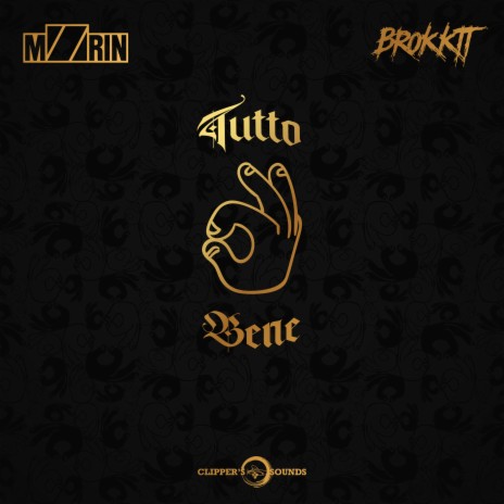 Tutto bene ft. Brokktt | Boomplay Music