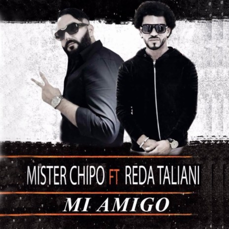 Mi Amigo ft. Reda Taliani | Boomplay Music