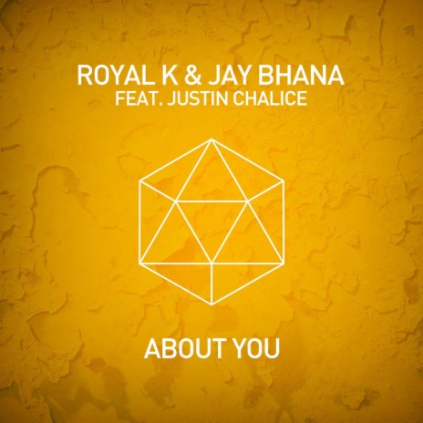 About You ft. Jay Bhana & Justin Chalice | Boomplay Music