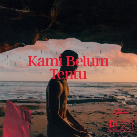 Kami Belum Tentu | Boomplay Music