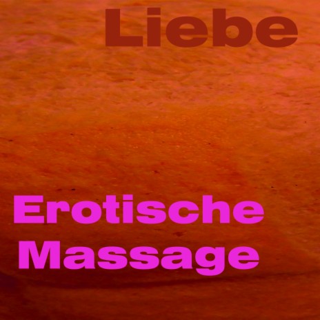 Erotische massage | Boomplay Music