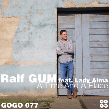 A Time and a Place (Ralf GUM Instrumental) ft. Lady Alma | Boomplay Music