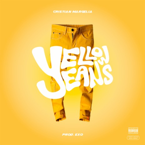 Yellow Jeans | Boomplay Music