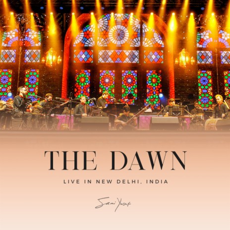 The Dawn (Live in New Delhi) | Boomplay Music