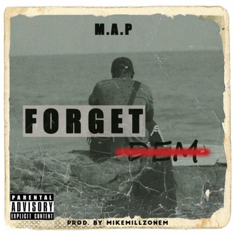 Forget Dem | Boomplay Music