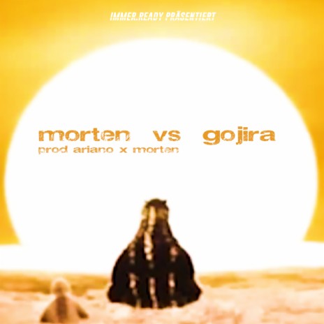 morten vs gojira ft. Arianoknows | Boomplay Music