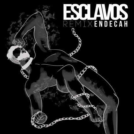 Esclavos (Remix) ft. Gradozero Beats | Boomplay Music