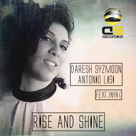 Rise and Shine (Extended Mix) ft. Antonio Lisi & >NYA< | Boomplay Music