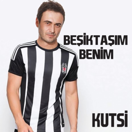 Beşiktaşım Benim | Boomplay Music