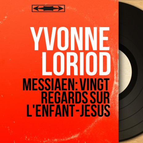 Vingt regards sur l'Enfant-Jésus: No. 5, Regard du Fils sur le Fils | Boomplay Music