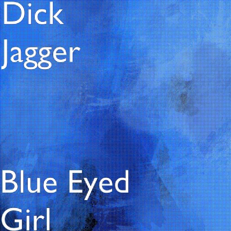 Blue Eyed Girl | Boomplay Music