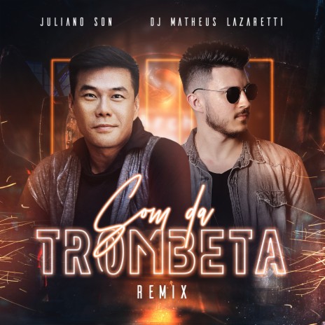Som da Trombeta (Remix) ft. Juliano Son