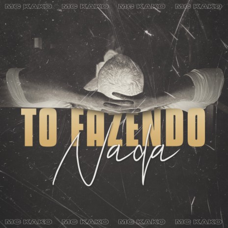 To Fazendo Nada | Boomplay Music