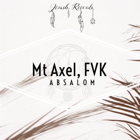 Absalom ft. Fvk | Boomplay Music