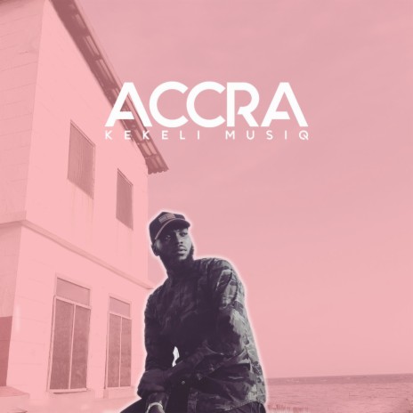 Accra (The Dreamer) | Boomplay Music