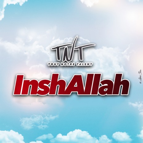 Inshallah (Tout notre talent) | Boomplay Music