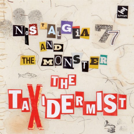 The Taxidermist ft. The Monster | Boomplay Music