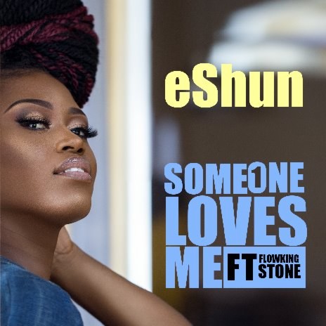 Someone Loves Me ft. FlowKing Stone | Boomplay Music