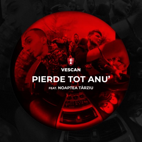 Pierde Tot Anu' ft. Noaptea Tarziu | Boomplay Music