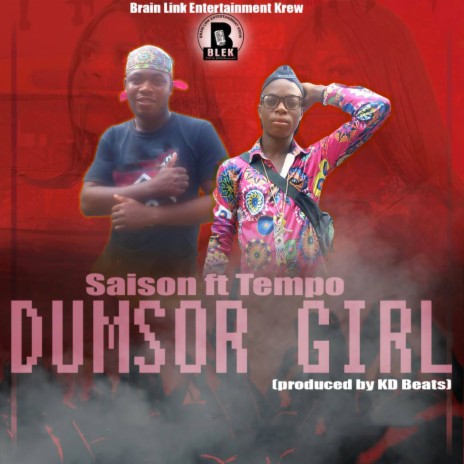 Dumsor Girl ft. Tempo | Boomplay Music