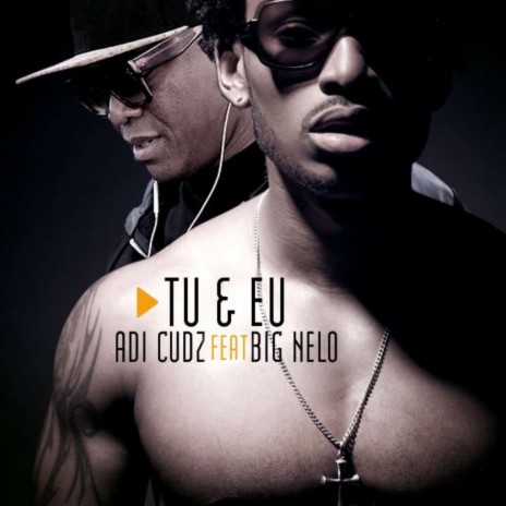 Tu e Eu ft. Big Nelo | Boomplay Music