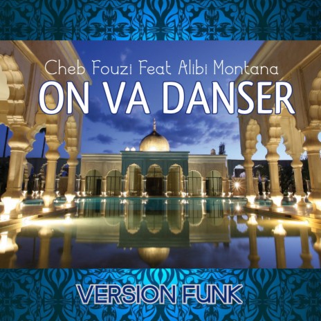 On va danser (Version Funk) ft. Alibi Montana | Boomplay Music